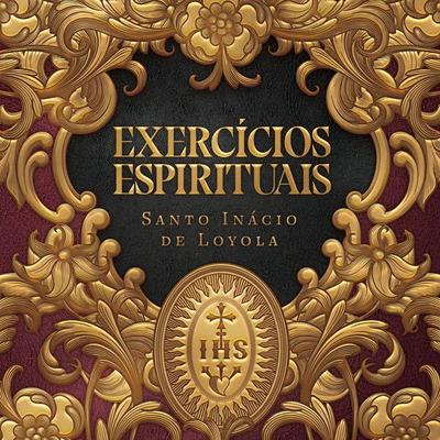 Exercícios espirituais - Santo Inácio de Loyola, Audio, 9786553480179