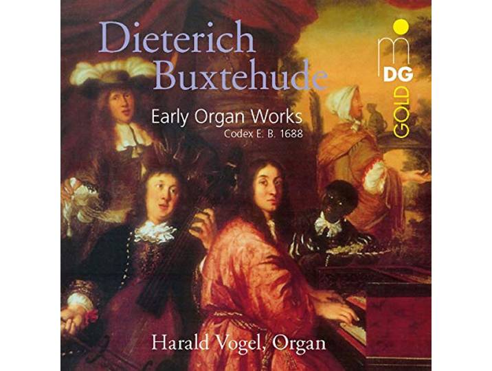 Buxtehude: Early Organ Works