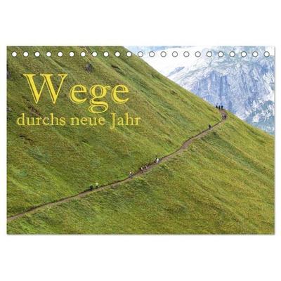 Wege durchs neue Jahr (Tischkalender 2026 DIN A5 quer), CALVENDO Monatskalender