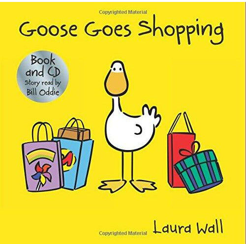 Award Publications Goose Goes Shopping (Goose Book and CD) by Laura Wall