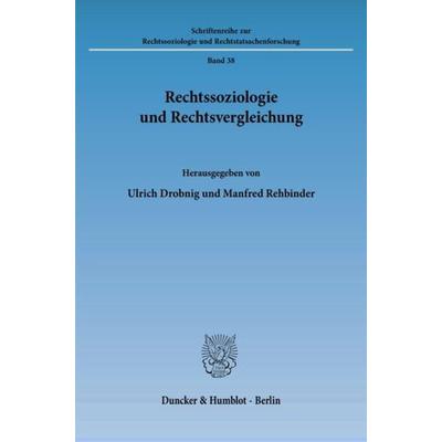Rechtssoziologie und Rechtsvergleichung., Taschenbuch von , Duncker & Humblot, 978-3-428-03827-5