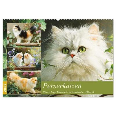 Perserkatzen. Flauschige Momente in kunstvoller Öloptik (Wandkalender 2027 DIN A2 quer), CALVENDO Monatskalender