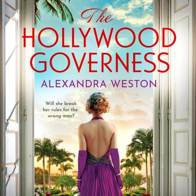Hollywood Governess - Alexandra Weston, Audio, 9781836039822