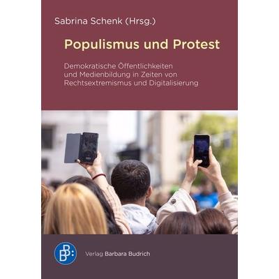 Populismus und Protest, Taschenbuch von Christian Knoop, Verlag Barbara Budrich, 978-3-8474-3033-9