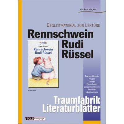 Rennschwein Rudi Rüssel - Literaturblätter, Geheftet von Karin Pfeiffer, Stolz, 978-3-89778-222-8