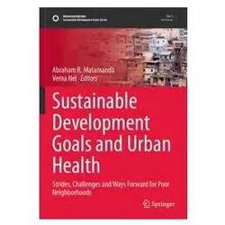 Sustainable Development Goals and Urban Health, Fachbücher von R Matamanda, Abraham Nel