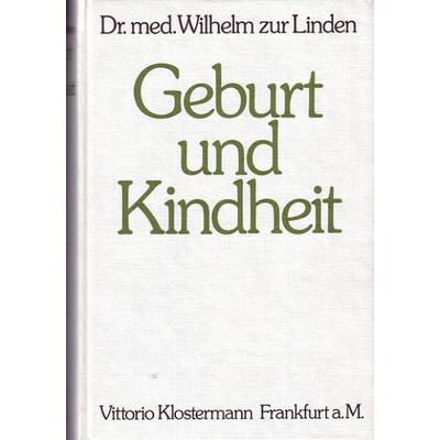 Geburt und Kindheit, Gebundene Ausgabe von Wilhelm ZurLinden, Klostermann, Vittorio