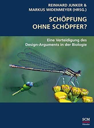 Reinhard Junker - Schöpfung ohne Schöpfer?: Eine Verteidigung des Design-Arguments in der Biologie - Preis vom 13.10.2026 19:28:25 h