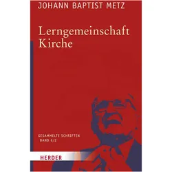 Metz:Lerngemeinschaft Kirche, Fachbücher von Johann Baptist Metz