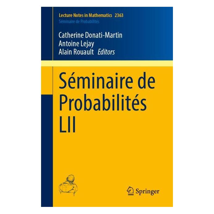 Springer Séminaire de Probabilités LII (Englisch, Alain Rouault, Antoine Lejay, Catherine Donati-Martin) (57305095)