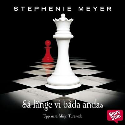 Twilight 4 - Så länge vi båda andas - Stephenie Meyer, Audio, 9789186229689