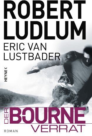 Robert Ludlum - Der Bourne Verrat: Roman - Preis vom 09.10.2026 07:28:09 h