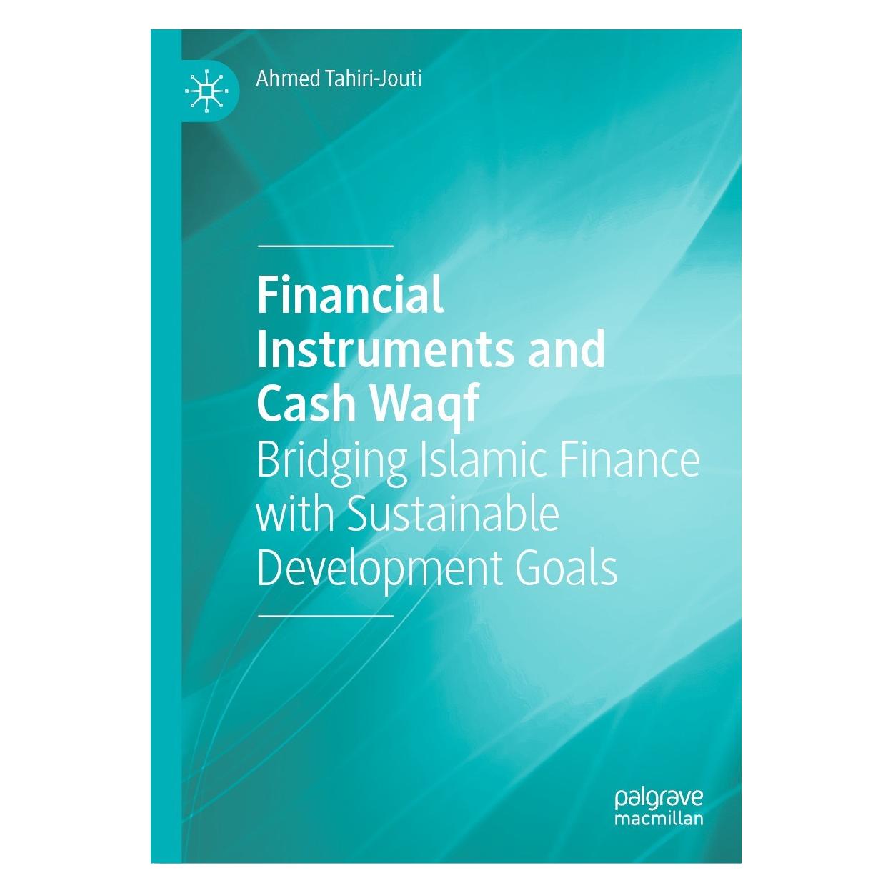 Springer Financial Instruments and Cash Waqf (Englisch, Hardcover, Ahmed Tahiri-Jouti) (9783031043369)