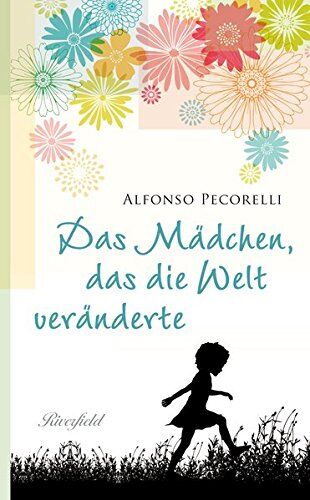 Alfonso Pecorelli - Das Mädchen das die Welt veränderte - Preis vom 12.10.2026 11:37:12 h