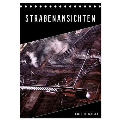 Straßenansichten (Tischkalender 2026 DIN A5 hoch), CALVENDO Monatskalender