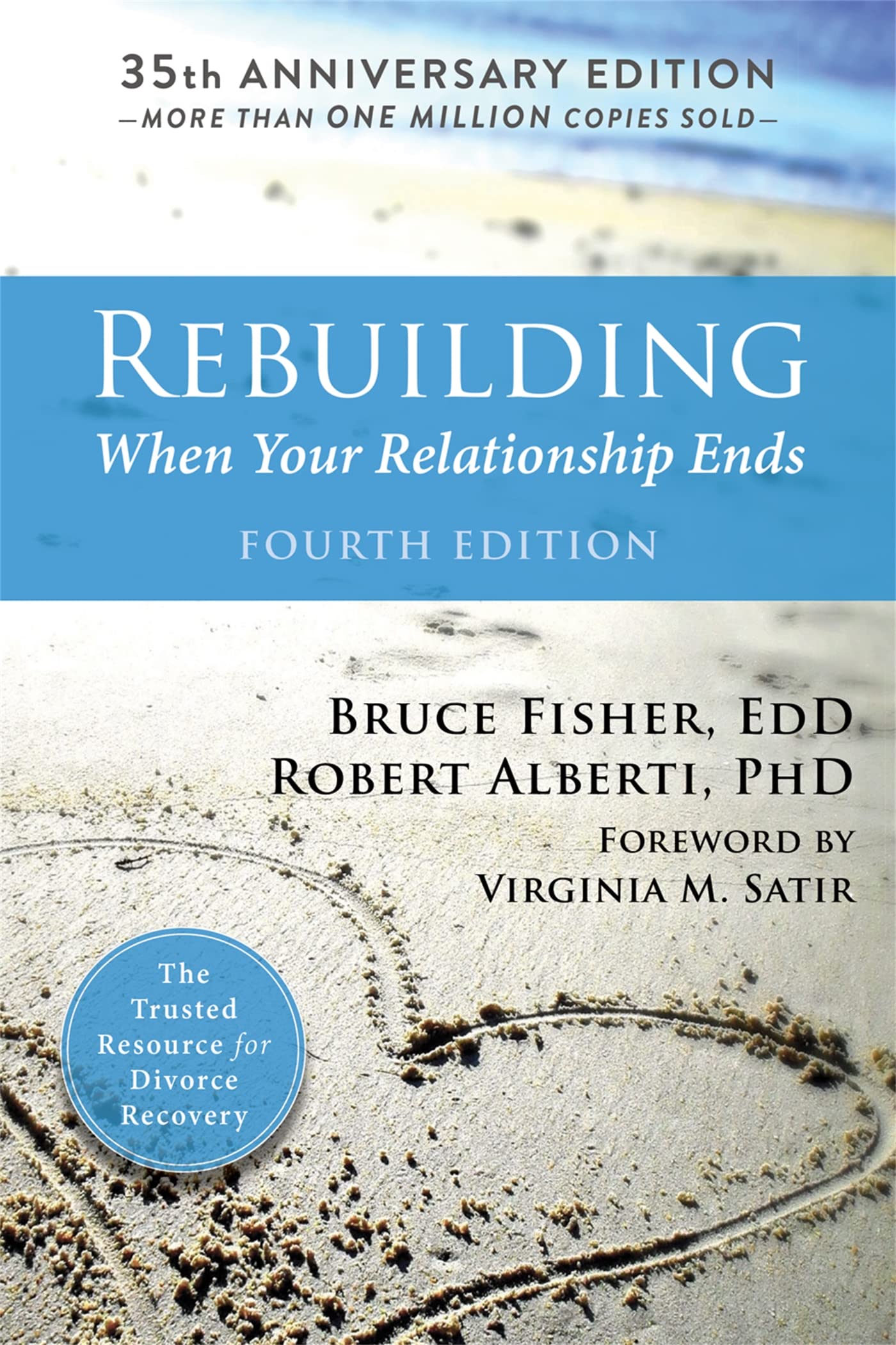 Fisher, Dr. Bruce - Rebuilding, 4th Edition: When Your Relationship Ends - Preis vom 09.10.2026 07:28:09 h