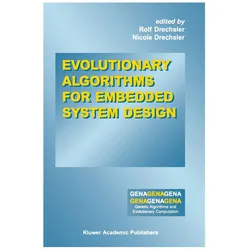 Evolutionary Algorithms for Embedded System Design, Fachbücher von Rolf Drechsler, Nicole Drechsler