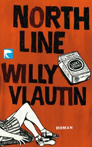 Willy Vlautin - Northline: Roman - Preis vom 18.10.2026 19:22:15 h