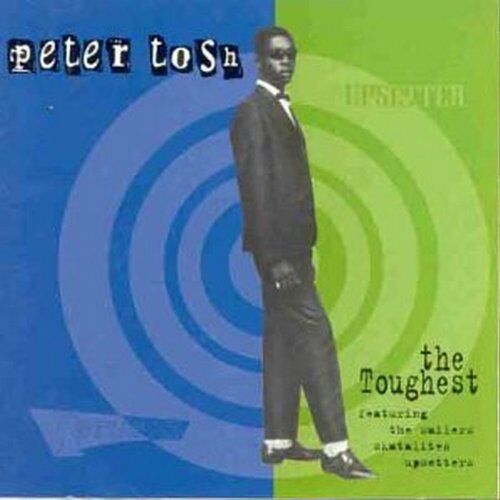 Peter Tosh - The Toughest - Preis vom 09.10.2026 07:28:09 h