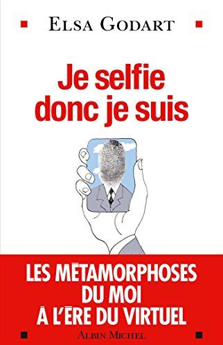 Elsa Godard - - Je selfie donc je suis : les métamorphoses du moi à l'ère du virtuel - Preis vom 14.10.2026 23:07:16 h