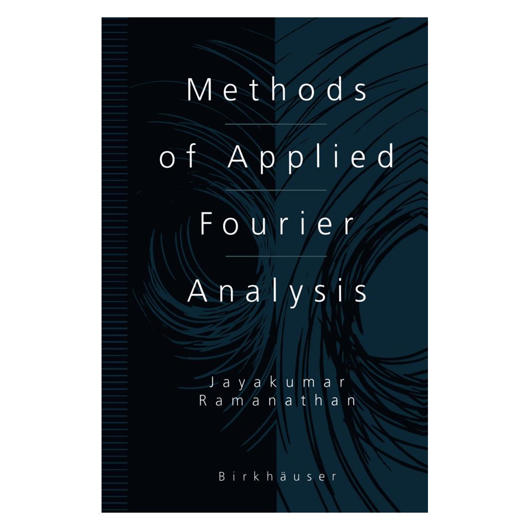 Springer Methods of Applied Fourier Analysis (Englisch, Softcover, Jayakumar Ramanathan) (55519005)