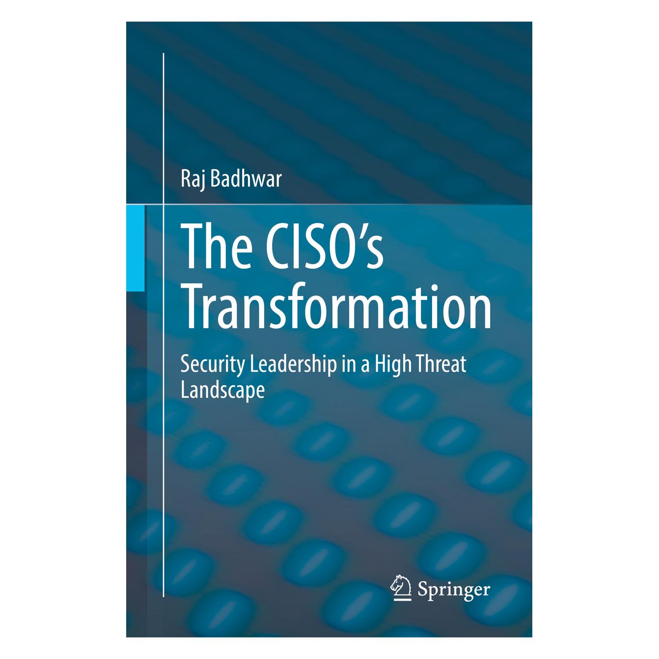 Springer The CISO's Transformation (Englisch, Softcover, Raj Badhwar) (56192893)