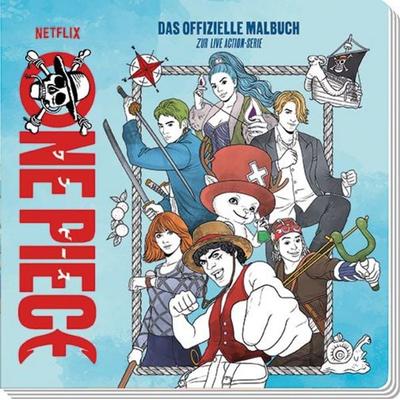 One Piece: Das offizielle Malbuch zur Live Action-Serie, Taschenbuch von Romy Jones,Jaki King, Panini, 978-3-8332-4846-7