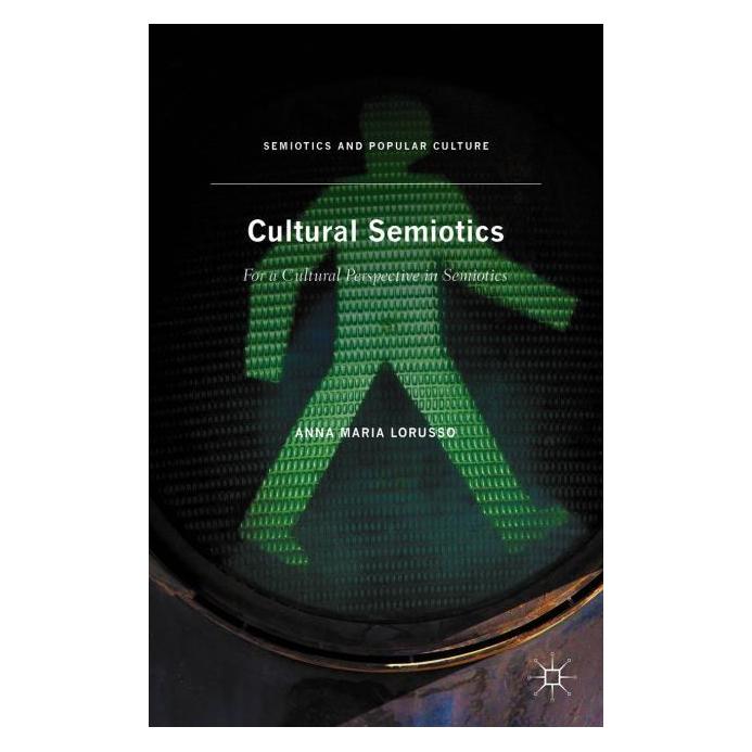 Palgrave Macmillan Lorusso:Cultural Semiotics (Englisch, Hardcover, Anna Maria Lorusso) (63291018)