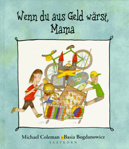 Michael Coleman - Wenn du aus Geld wärst, Mama - Preis vom 30.09.2026 22:30:23 h