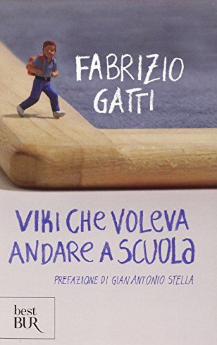 Fabrizio Gatti - Viki che voleva andare a scuola - Preis vom 13.10.2026 11:25:28 h
