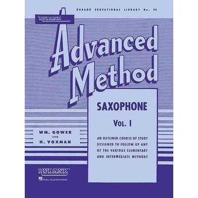 Rubank Advanced Method: Saxophone Vol. 1 Complete Saxophone Study Book for Advanced Students Scales, Arpeggios, Solos, and Technique Exercises