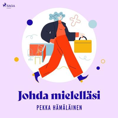 Johda mielelläsi - Pekka Hämäläinen, Audio, 9788728275672