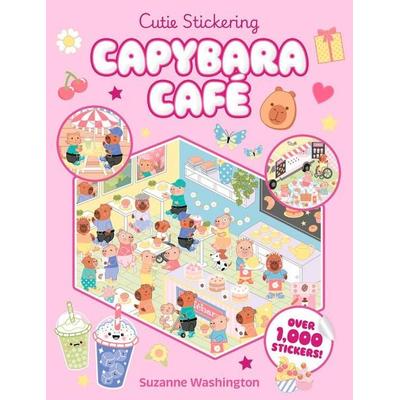 Cutie Stickering & 1 Capybara Cafe: The Ultimate Cosy Sticker Book, Taschenbuch von Scholastic, Scholastic, 978-0-7023-4509-8