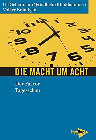 Uli Gellermann - Die Macht um acht: Der Faktor Tagesschau (Neue Kleine Bibliothek) - Preis vom 30.09.2026 09:01:18 h