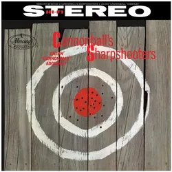 Verve, Schallplatten, Cannonball's Sharpshooters (Cannonball Adderley (1928-1975))