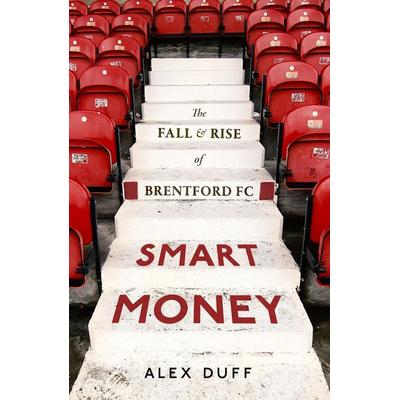 Smart Money, Gebundene Ausgabe von Alex Duff, Little, Brown and Company, 978-1-4087-1940-4