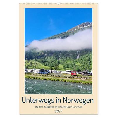 Unterwegs in Norwegen - Mit dem Wohnmobil an schönen Orten verweilen (Wandkalender 2027 DIN A2 hoch), CALVENDO Monatskalender