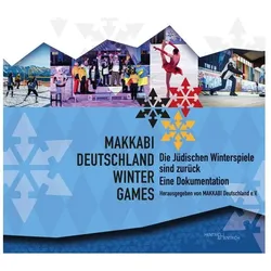 MAKKABI Deutschland Winter Games - Die Jüdischen Winterspiele, Sachbücher von MAKKABI, DeutschlandeV