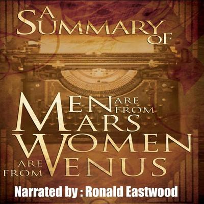 A Summary of Men Are from Mars, Women Are from Venus - , Audio, 4250782305619