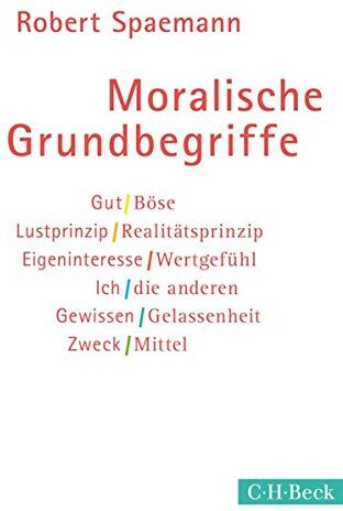 Robert Spaemann - Moralische Grundbegriffe - Preis vom 09.10.2026 07:28:09 h