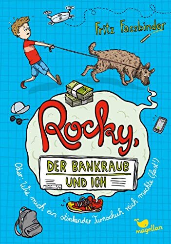 Fritz Fassbinder - Rocky, der Bankraub und ich oder wie mich ein stinkender Turnschuh reich machte (fast!) - Band 2 - Preis vom 19.10.2026 19:33:35 h