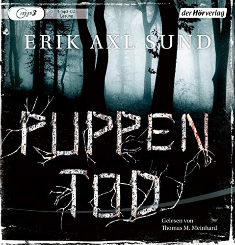 Sund, Erik Axl - Puppentod: Psychothriller (Die Kronoberg-Reihe, Band 2) - Preis vom 09.10.2026 07:28:09 h