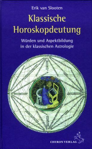 Slooten, Erik van - Klassische Horoskopdeutung: Würden und Aspektbildung in der klassischen Astrologie - Preis vom 09.10.2026 07:28:09 h