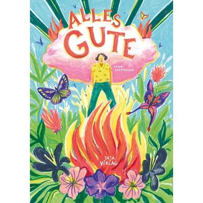Alles Gute, Gebundene Ausgabe von Lena Steffinger, Jaja Verlag, 978-3-948904-61-6