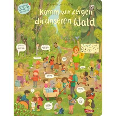 Komm, wir zeigen dir unseren Wald (Constanze von Kitzings Wimmelgeschichten 2), Gebundene Ausgabe von Constanze Kitzing, Carlsen, 978-3-551-17259-4