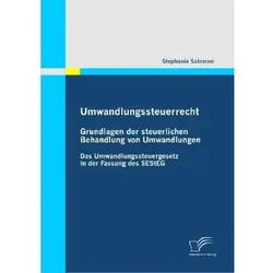 Umwandlungssteuerrecht: Grundlagen der steuerlichen Behandlung von Umwandlungen, Fachbücher von Stephanie Salomon