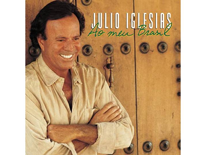 Julio Iglesias - Meu Brasil, Meu Portugal