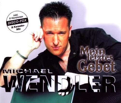 Michael Wendler - Mein Letztes Gebet - Preis vom 30.09.2026 09:01:18 h