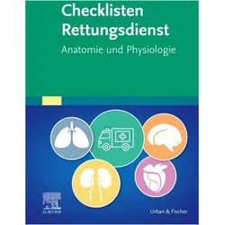 ChecklistenRettungsdienst:AnatomieundPhysiologie, Fachbücher von Elsevier GmbH