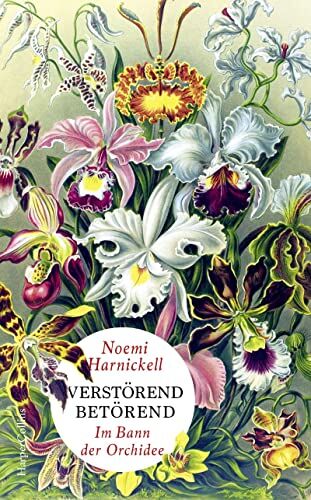 Noemi Harnickell - Verstörend betörend - Im Bann der Orchidee - Preis vom 13.10.2026 19:28:25 h